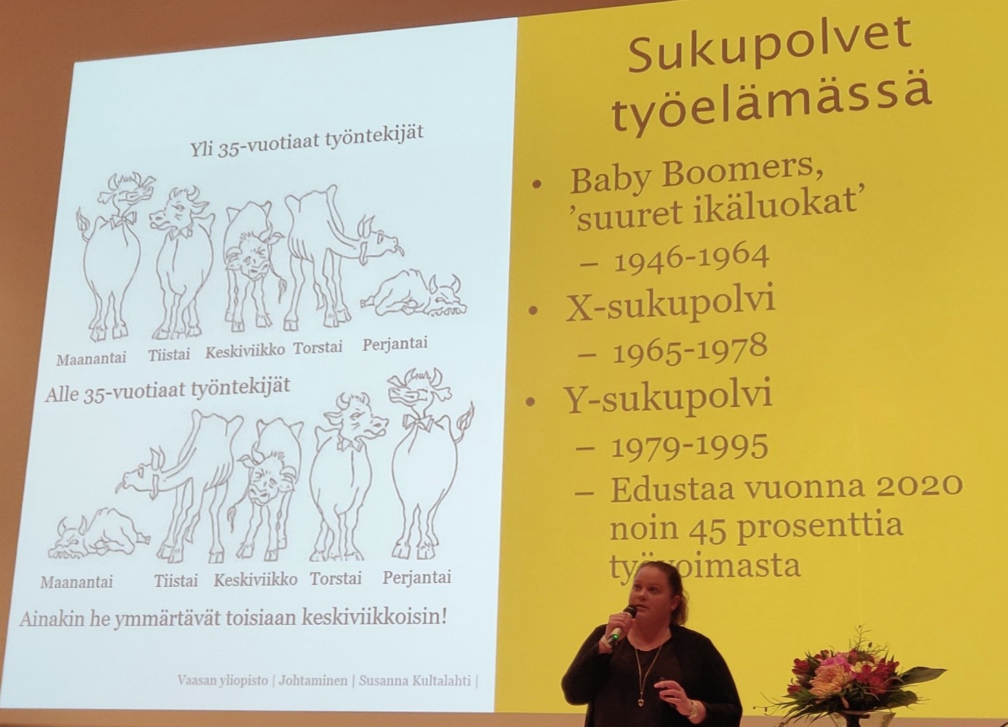 Susanna Kultalahti kertoi sukupolvien eroista työelämässä.